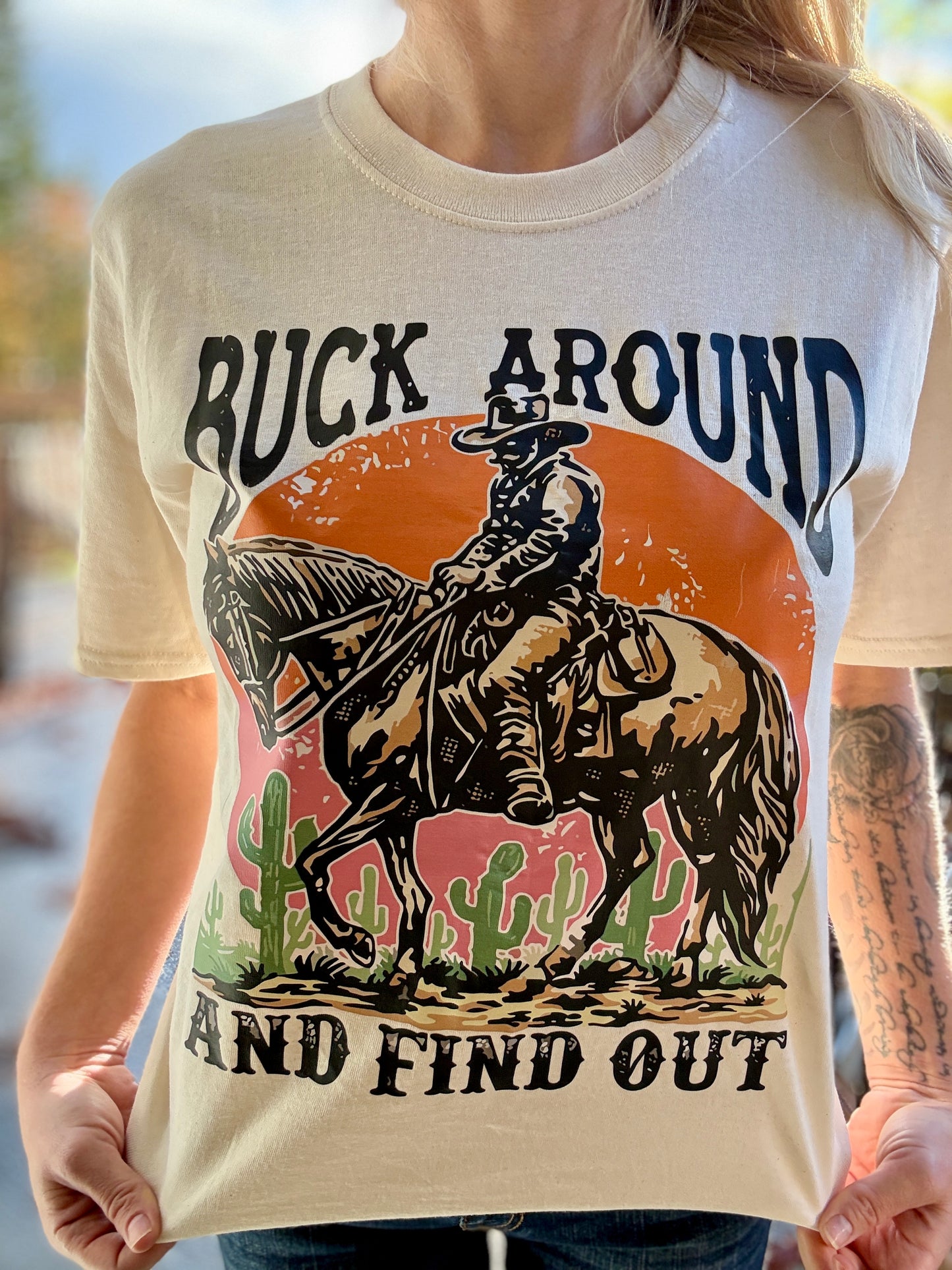 Buck Around and Find Out Tee